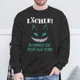 Lächle Du Kannst Sie Nicht Alle Töten Sweatshirt Geschenke für alte Männer