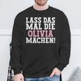 Lass Das Mal Die Olivia Machen Saying Name Olivia Sweatshirt Geschenke für alte Männer