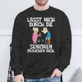 Lasst Mich Durch Die Senioren Braucht Mich Altenpfle Sweatshirt Geschenke für alte Männer