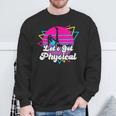 Let's Get Physical For A Fitness 80'S Lover Sweatshirt Gifts for Old Men