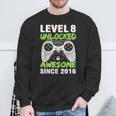 Level 8 Unlocked Awesome Since 2016 8Th Birthday Gaming Boys Sweatshirt Gifts for Old Men