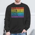 Lgbtq War Wohl Aber Keine Phase Lgbt Sweatshirt Geschenke für alte Männer