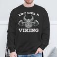 Lift Like A Viking Weight Lifting Gym Workout Fitness Sweatshirt Gifts for Old Men