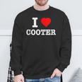 I Love Cooter Heart Cooter Lover Sweatshirt Gifts for Old Men