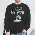 I Love My Wife Kite Surfing Sweatshirt Gifts for Old Men