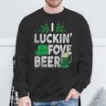 I Luckin' Fove Beer St Patty's Day Love Drink Party Sweatshirt Gifts for Old Men