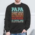 Lustiger Papa Spruchateratertag Retro Sweatshirt Geschenke für alte Männer