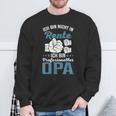 Lustiges Opa Spruch Nicht In Rente Profesioneller Opa Sweatshirt Geschenke für alte Männer