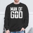 Man Of God I Jesus Sweatshirt Gifts for Old Men