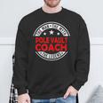Man Myth Pole Vault Coach Legend Pole Vault Coach Sweatshirt Gifts for Old Men