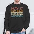 May 17 When Legends Are Born Happy Birthday Distressed Sweatshirt Gifts for Old Men