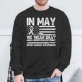 In May We Wear Gray Brain Cancer Awareness Month Sweatshirt Gifts for Old Men
