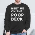 Meet Me On The Poop Deck Saying CruiseSweatshirt Gifts for Old Men