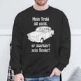 Mein Trabi Ölt Nicht Er Markiert Sein Revier 601 Deluxe Ifa S Sweatshirt Geschenke für alte Männer