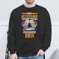 Meine Kettensäw Braucht Benzin Ich Bier Sweatshirt Geschenke für alte Männer