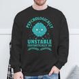Mental Health Awareness Sarcasm Humor Positive Therapy Sweatshirt Gifts for Old Men