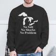 Michigan Great Lakes No Salt No Sharks No Problem Sweatshirt Gifts for Old Men
