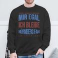 Mir Egal Ich Bleibe Nuremberg Fan Football Fan Sweatshirt Geschenke für alte Männer