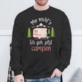 Mir Reich's Ich Geh Jetzt Campen Camper Camping Caravan Sweatshirt Geschenke für alte Männer