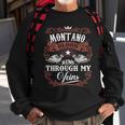 Montano Blood Runs Through My Veins Vintage Family Name Sweatshirt Gifts for Old Men