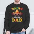 Nacho Average Dad Father Cinco De Mayo Mexican Fiesta Sweatshirt Gifts for Old Men