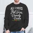All I Need Is Hot Cocoa And Candy Canes Holiday Pajamas Sweatshirt Gifts for Old Men