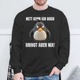 Nett Kann Ich Auch Bringt Aber Nix Penguin Montag Sweatshirt Geschenke für alte Männer