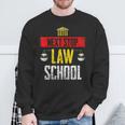Next Stop Law School Student Graduate Lawyer Law School Sweatshirt Gifts for Old Men