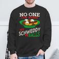 No One Can Resist My Schweddy Balls Christmas Sweatshirt Gifts for Old Men
