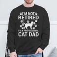 Im Not Retired Im A Professional Cat Dad Retired Cat Grandpa Sweatshirt Gifts for Old Men