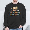 Nur Noch Ein Kapitel Ich Verspreche Es Zu Lesen Sweatshirt Geschenke für alte Männer