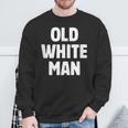 Old Man Hero Heroes Legend Old Man Sweatshirt Geschenke für alte Männer
