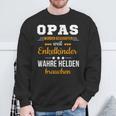 Opas Weil Enkelkinder Wahre Helden Brauchen Großfather Sweatshirt Geschenke für alte Männer