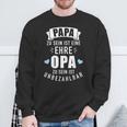 Papa Zu Sein Ist Eine Ehre Opa Zu Sein Priceless S Sweatshirt Geschenke für alte Männer