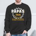 Papa's Taxi Chauffeur Auto Fahrt Bringt Und Holen Sweatshirt Geschenke für alte Männer