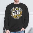 Papa´S Taxi Chauffeur Auto Fahren Bringen Und Holen Sweatshirt Geschenke für alte Männer