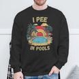 I Pee In Pools Sarkastisch Und Lustig Für Pool-Liebhaber Retro Sweatshirt Geschenke für alte Männer