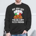 Pizzabacken Aus Dem Weg Ich Muss Pizza Machen Pizzabäcker Sweatshirt Geschenke für alte Männer