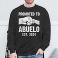 Promoted To Abuelo Est 2024 New Abuelo Father's Day Sweatshirt Gifts for Old Men