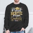 Proud Bestie Of A 2024 Graduate Class Graduation Best Friend Sweatshirt Gifts for Old Men