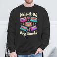 Raised On 90S Boy Bands Cassette Tape Retro Sweatshirt Gifts for Old Men