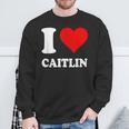 Red Heart I Love Caitlin Sweatshirt Gifts for Old Men