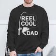Reel Cool Dad Daddy Fathers Day Father Fishing Fisherman Sweatshirt Gifts for Old Men
