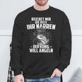 Reicht Mir Die Rute Ihr Narren Der König Will Angeln Angler Sweatshirt Geschenke für alte Männer
