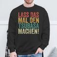 Retro Lass Das Mal Den Tsubasa Machen Vintage First Name Sweatshirt Geschenke für alte Männer