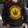 Retro Marijuana Support Your Local Farmer Cannabis Weed 2023 Sweatshirt Gifts for Old Men