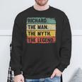 Richard The Man The Myth The Legend Retro For Richard Sweatshirt Gifts for Old Men