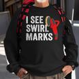 I See Swirl Marks Auto Detailer Car Detailing Sweatshirt Gifts for Old Men