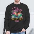 Sisters On The Loose Sisters Trip 2024 Summer Vacation Sweatshirt Gifts for Old Men