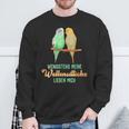 Sittich Wenigstens Meine Wellensittiche Birds Budgie Sweatshirt Geschenke für alte Männer